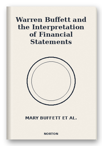 Warren Buffett and the Interpretation of Financial Statements